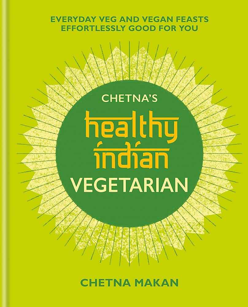 Chetna&#039;s Healthy Indian-Vegetarian