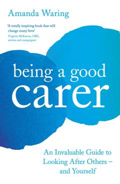 Being a Good Carer