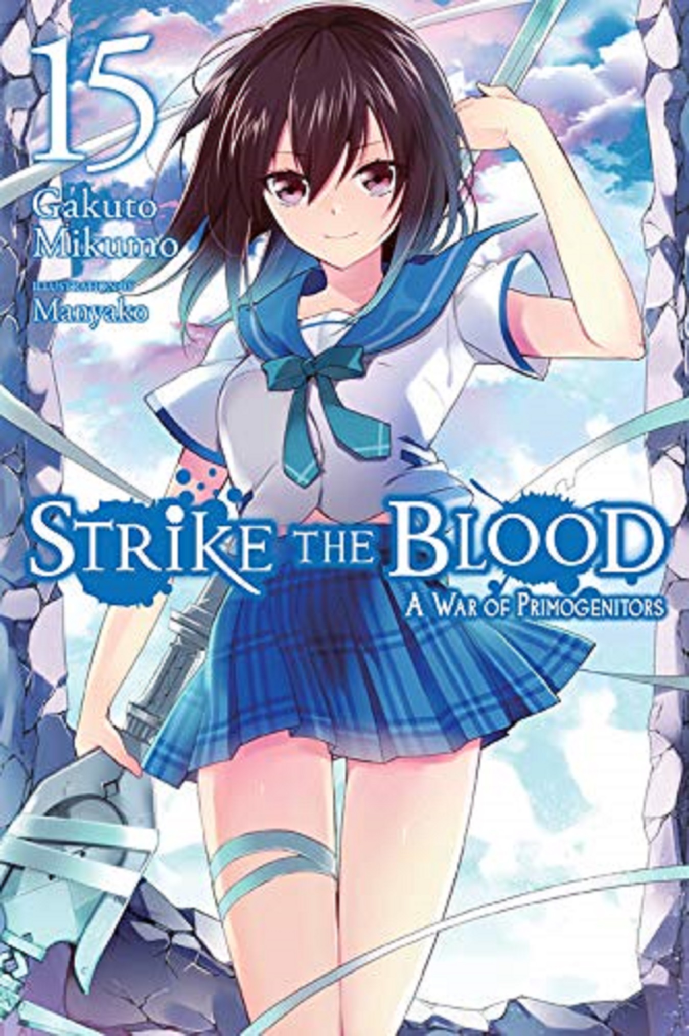 Strike the Blood (Light Novel) - Volume 15