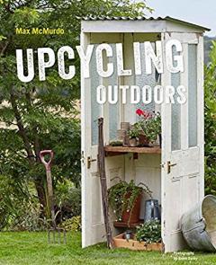 Upcycling Outdoors Max McMurdo