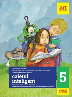 Caietul inteligent - clasa a V-a. Limba si literatura romana