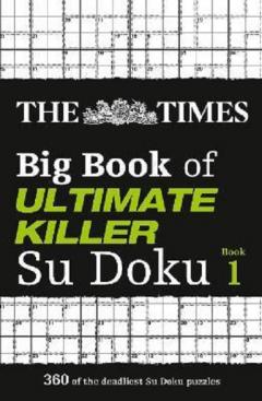 Coperta cărții The Times Big Book of Ultimate Killer Su Doku