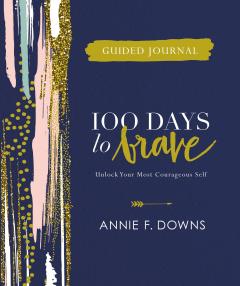 100 Days to Brave 