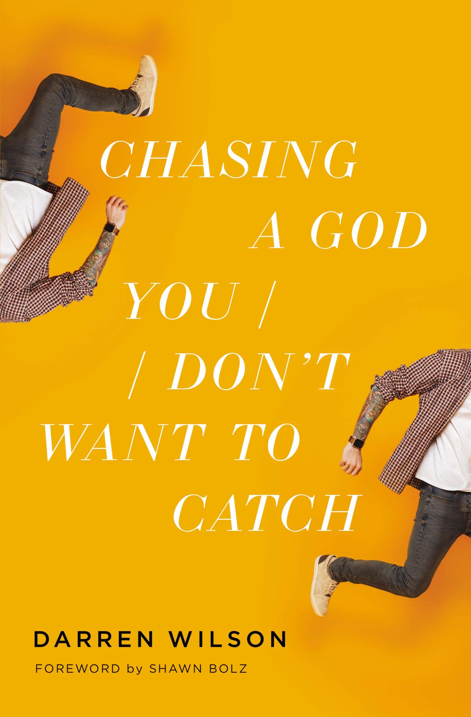 Chasing a God You Don&#039;t Want to Catch