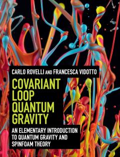 Coperta cărții Covariant Loop Quantum Gravity