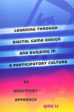 Learning through Digital Game Design and Building in a Participatory Culture