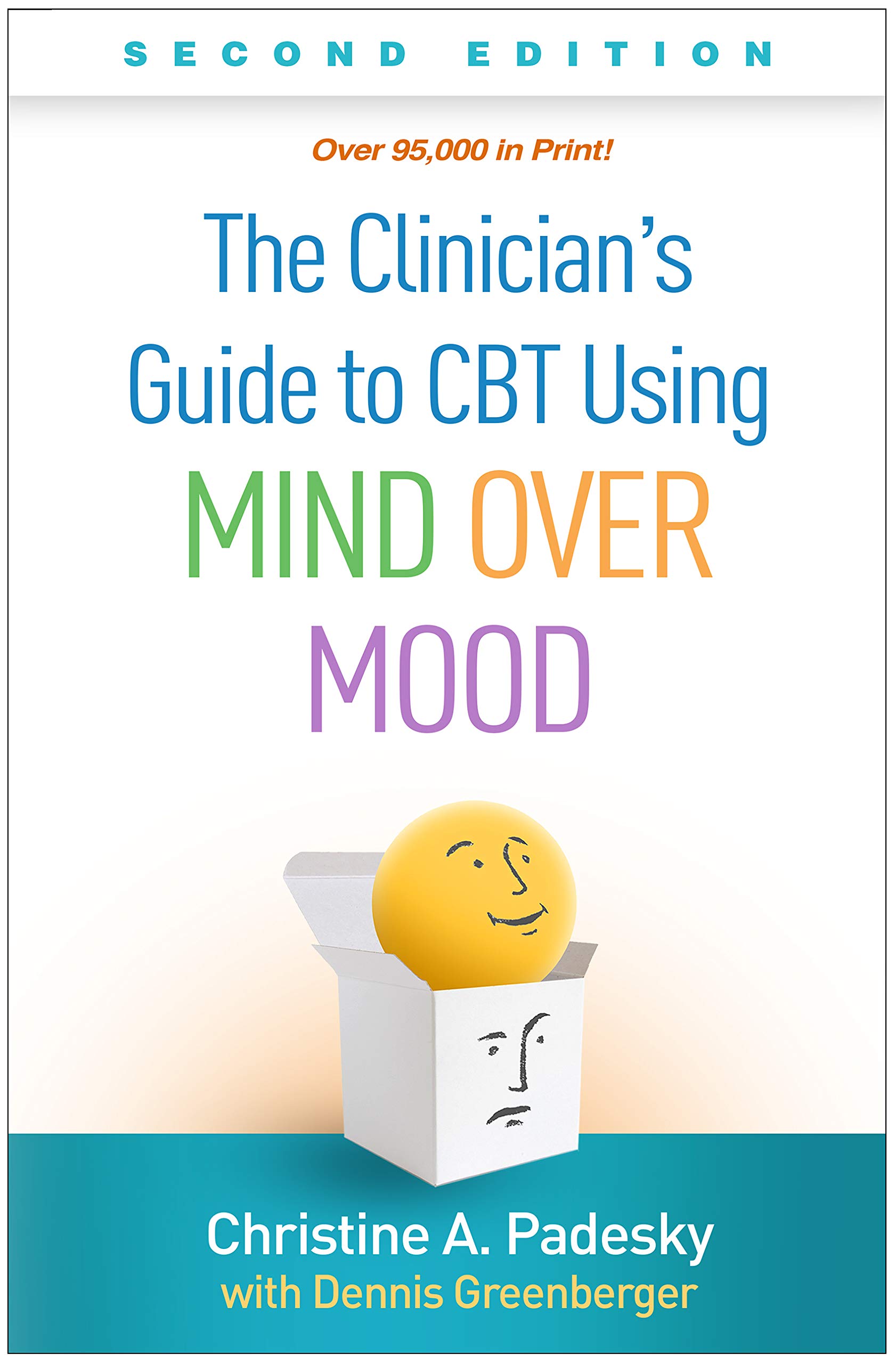 The Clinician&#039;s Guide to CBT Using Mind Over Mood
