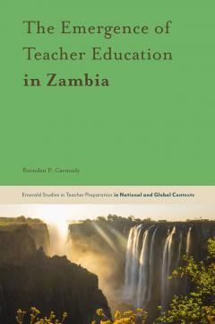 Emergence of Teacher Education in Zambia