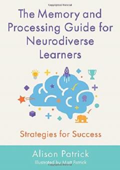 Memory and Processing Guide for Neurodiverse Learners