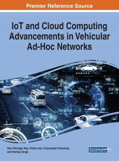 IoT and Cloud Computing Advancements in Vehicular Ad-Hoc Networks