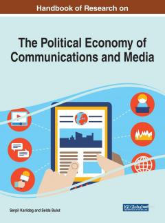  The Political Economy of Communications and Media