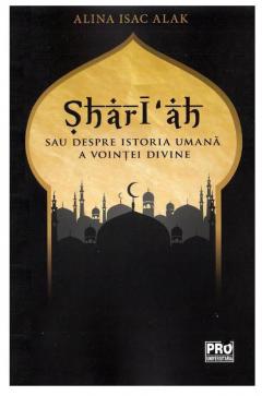 Shari'ah sau despre istoria umana a vointei divine