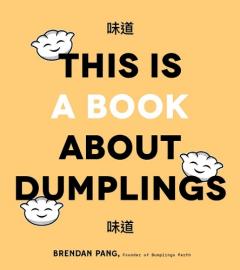 ART OF DUMPLINGS THE
