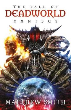 Coperta cărții Fall of Deadworld Omnibus