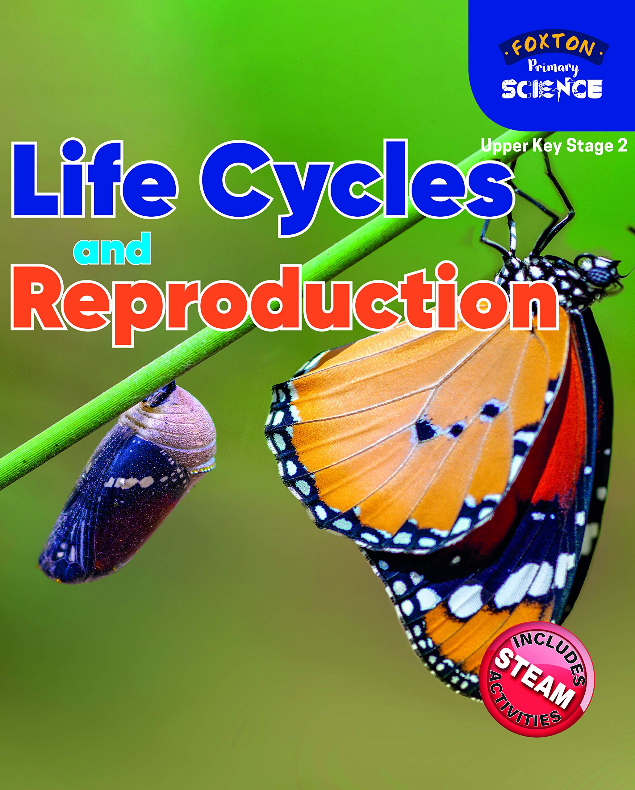 Life Cycles and Reproduction