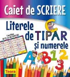 Caiet de scriere – Literele de tipar si numerele