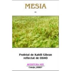 Mesia: Profetul de Kahlil Gibran reflectat de OSHO