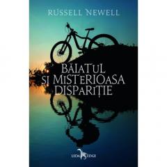 Baiatul si misterioasa disparitie Russell Newell