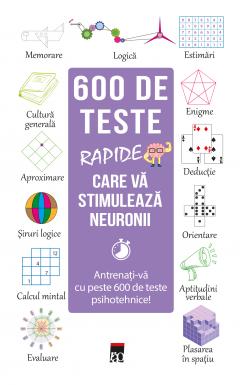 600 de teste rapide care va stimuleaza neuronii