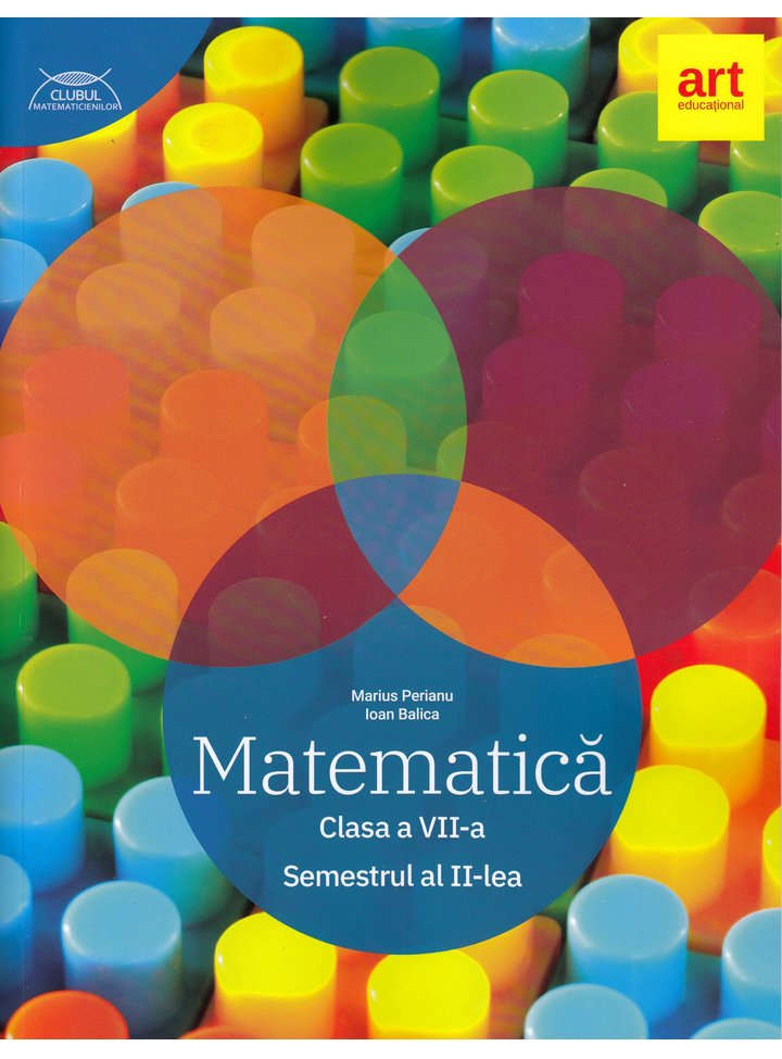 Matematica Clasa A Vii A Semestrul Al Ii Lea Marius Perianu Ioan Balica