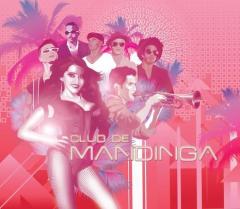 Club de Mandinga - Deluxe Edition