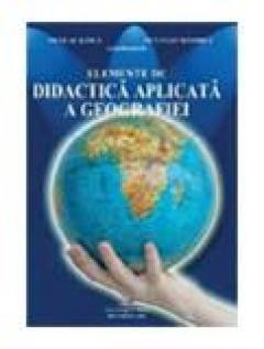 Elemente de didactica aplicata a geografiei