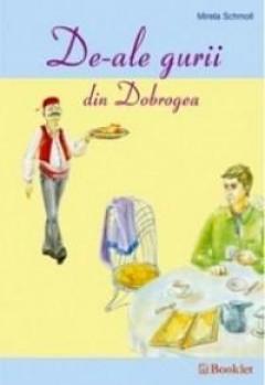 De-Ale Gurii Din Dobrogea