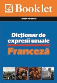 Franceza - Dictionar de expresii uzuale