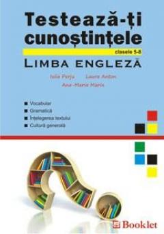 Testeaza-ti cunostintele - Limba Engleza