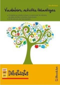 Vocabulaire, activites thematiques - Debutants