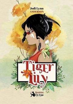 Tiger Lily Jodi Lynn Anderson