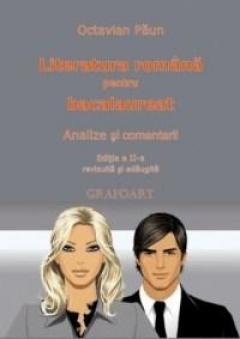 Literatura romana pentru bacalaureat - Analize si comentarii Ed. a II-a revizuita si adaugita