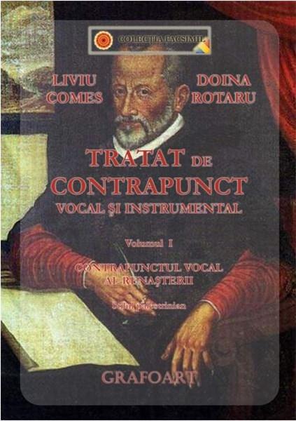 Tratat de contrapunct vocal si instrumental Vol. 1