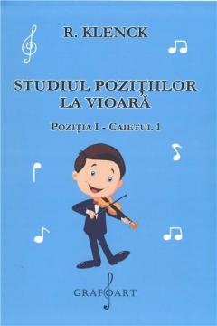 Studiul pozitiilor la vioara. Pozitia 1 - Caietul 1