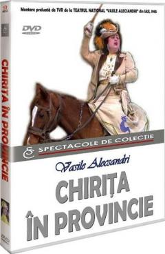 Chirita in provincie