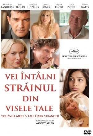 Vei Intalni Strainul Din Visele Tale You Will Meet A Tall Dark Stranger Woody Allen