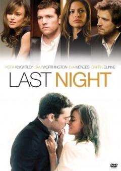Last Night / Aventura de-o noapte 