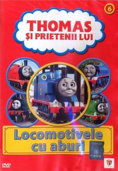 Thomas si Prietenii lui 6 - Locomotivele cu aburi / Thomas & Friends