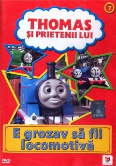Thomas si Prietenii lui 7 - E grozav sa fii locomotiva / Thomas & Friends