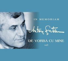 De vorba cu mine. In memoriam Anton Suteu Vol. 1 (CD)