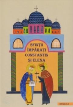 Sfintii Imparati Constantin si Elena