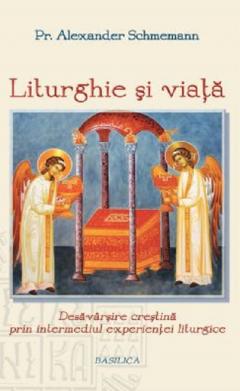 Liturghie si viata