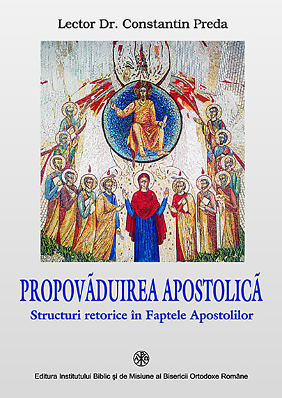 Propovaduirea apostolica. Structuri retorice in Faptele Apostolilor