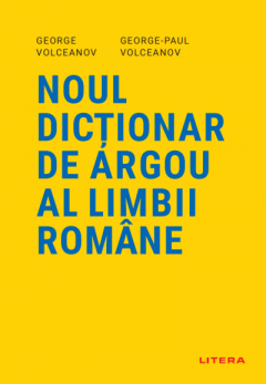 Noul dictionar de argou al limbii romane