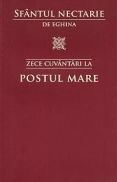 Zece cuvantari la Postul Mare 