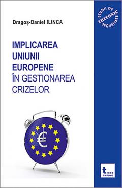 Implicarea Uniunii Europene in gestionarea crizelor