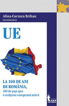 La 100 de ani de Romania, 100 de pasi spre o cetatenie europeana activa