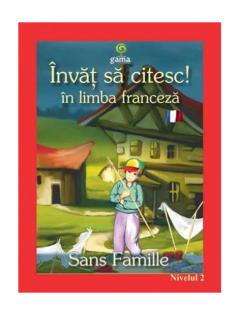 Singur Pe Lume (Sans Famille) - Isc Hector Malot