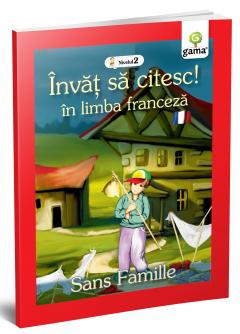 Invat sa citesc in limba franceza - Sans Famille
