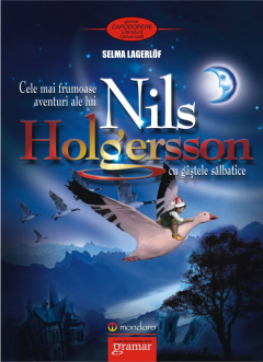 Cele mai frumoase aventuri ale lui Nils Holgersson cu gastele salbatice